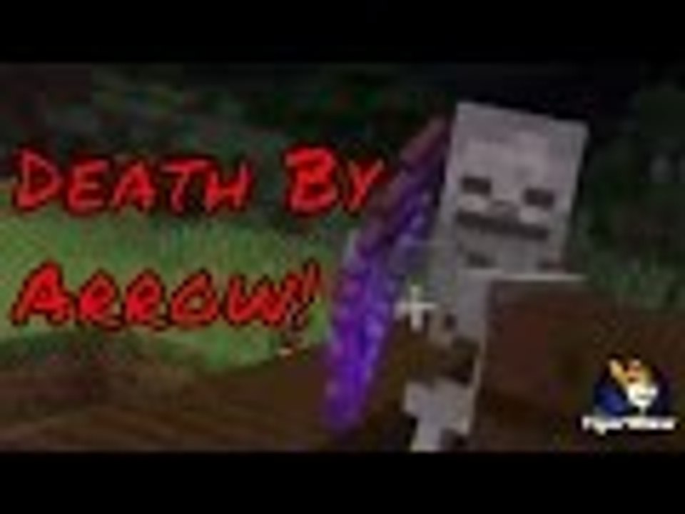 Kill By A Bow. hard core minecraft - Jun 3rd #1