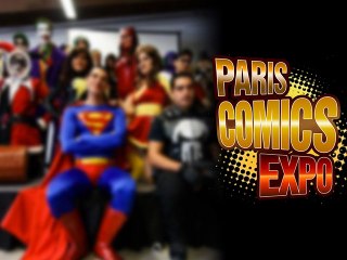 Dossier : La Paris Comics Expo 2016