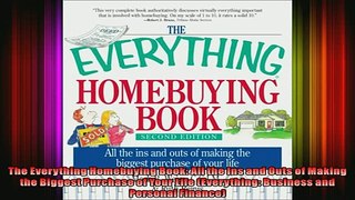 READ book  The Everything Homebuying Book All the Ins and Outs of Making the Biggest Purchase of  FREE BOOOK ONLINE
