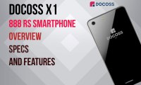 DOCOSS X1 Smartphone at 888rs. - First Look - Review - Specifications - How to Buy