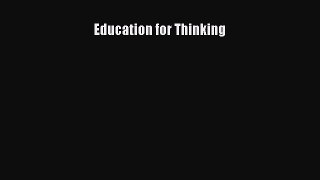 [Read book] Education for Thinking [PDF] Online