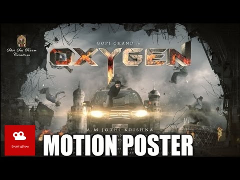 Gopichand's Oxygen Motion Poster - EveningShow.in