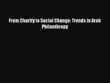 Download From Charity to Social Change: Trends in Arab Philanthropy PDF Free