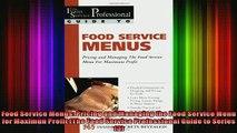 READ FREE Ebooks  Food Service Menus Pricing and Managing the Food Service Menu for Maximun Profit The Full EBook