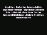 Read Weight Loss Box Set One: Superfoods Diet + Superfoods Cookbook + Superfoods Smoothies