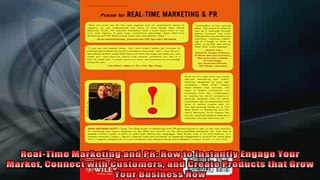READ book  RealTime Marketing and PR How to Instantly Engage Your Market Connect with Customers and Online Free