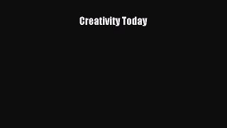 Read Creativity Today PDF Free