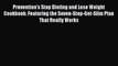 Read Prevention's Stop Dieting and Lose Weight Cookbook: Featuring the Seven-Step-Get-Slim