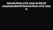 [Read book] Selected Works of R.D. Laing: Sel Wks Rd Laing:Sanity Mad V4 (Selected Works of