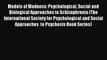 [Read book] Models of Madness: Psychological Social and Biological Approaches to Schizophrenia