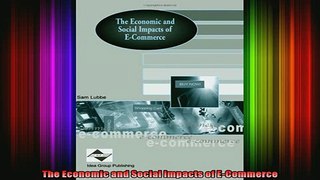 READ book  The Economic and Social Impacts of ECommerce Full EBook