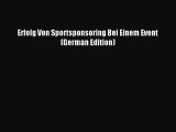 Read Erfolg Von Sportsponsoring Bei Einem Event (German Edition) Ebook Free