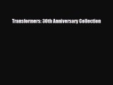 [PDF] Transformers: 30th Anniversary Collection Download Online