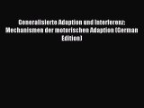 Read Generalisierte Adaption und Interferenz: Mechanismen der motorischen Adaption (German