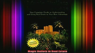 READ book  Magic Bullets in Real Estate Full Free