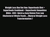 Read Weight Loss Box Set One: Superfoods Diet   Superfoods Cookbook   Superfoods Smoothies