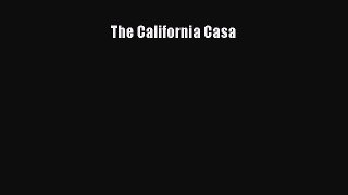 Read The California Casa Ebook Free