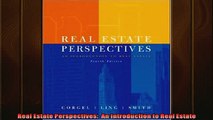 FREE DOWNLOAD  Real Estate Perspectives  An Introduction to Real Estate  FREE BOOOK ONLINE
