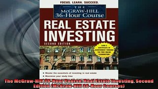 Free PDF Downlaod  The McGrawHill 36Hour Course Real Estate Investing Second Edition McGrawHill 36Hour  FREE BOOOK ONLINE