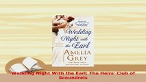 Download  Wedding Night With the Earl The Heirs Club of Scoundrels  EBook