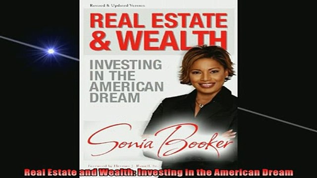 FREE DOWNLOAD Real Estate and Wealth Investing in the American Dream DOWNLOAD ONLINE