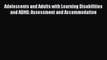 [Read book] Adolescents and Adults with Learning Disabilities and ADHD: Assessment and Accommodation