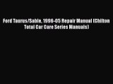 [Read Book] Ford Taurus/Sable 1996-05 Repair Manual (Chilton Total Car Care Series Manuals)