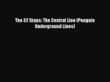 [Read Book] The 32 Stops: The Central Line (Penguin Underground Lines) Free PDF
