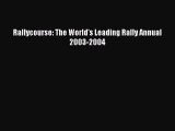 Read Rallycourse: The World's Leading Rally Annual 2003-2004 Ebook Free