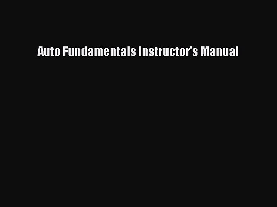 Download Auto Fundamentals Instructor's Manual PDF Free
