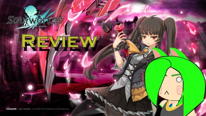 Soul Worker - Review and Impressions