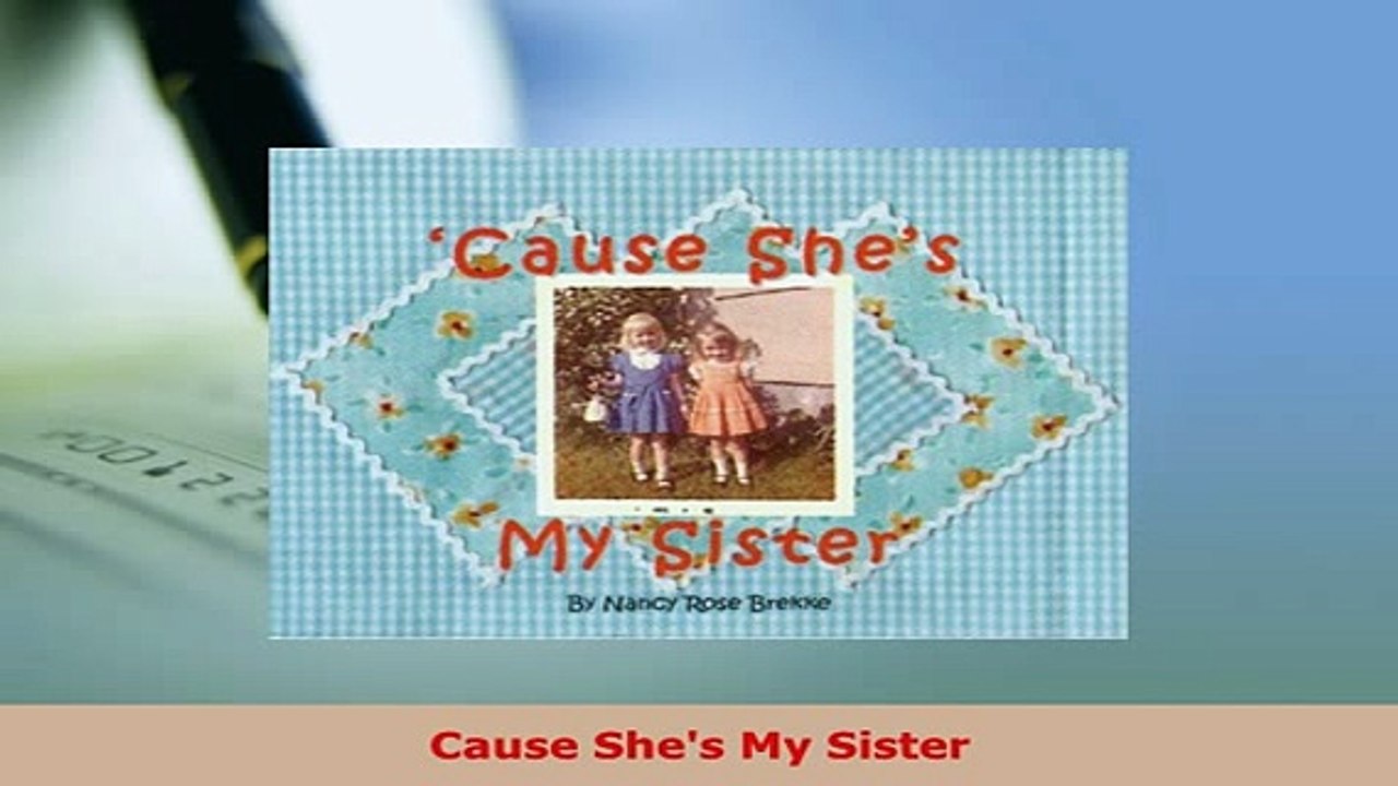 PDF  Cause Shes My Sister Download Online