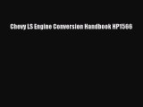 [Read Book] Chevy LS Engine Conversion Handbook HP1566  EBook
