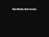 [Read Book] Nine Months Nine Lessons  EBook