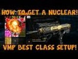 Black Ops 3 - EP3: VMP Best Class Setup! (How to Get a Nuclear!)