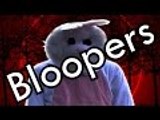 The Bunny Man | Bloopers