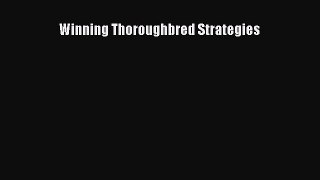 Download Winning Thoroughbred Strategies PDF Online