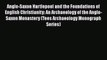 Book Anglo-Saxon Hartlepool and the Foundations of English Christianity: An Archaeology of