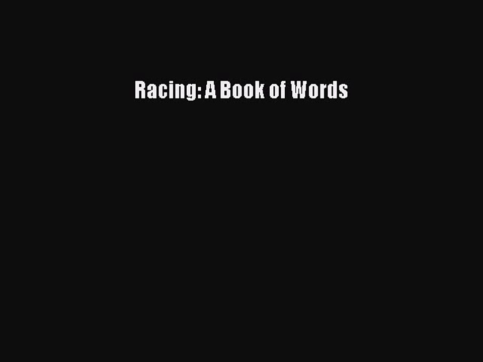 Download Racing: A Book of Words PDF Free