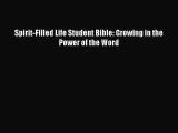 Ebook Spirit-Filled Life Student Bible: Growing in the Power of the Word Read Full Ebook