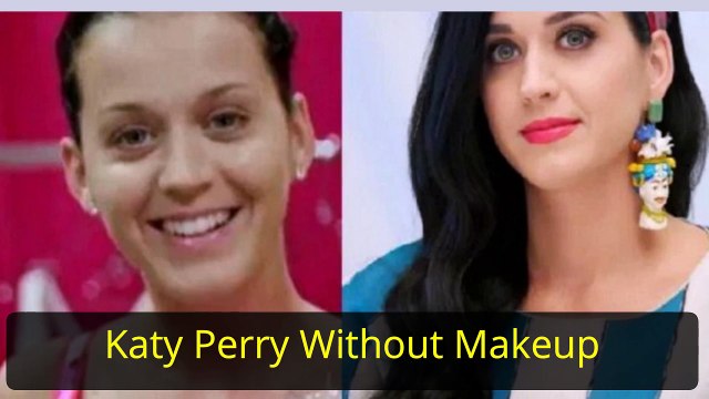 Katy Perry Without Makeup - Celebrities Without Makeup