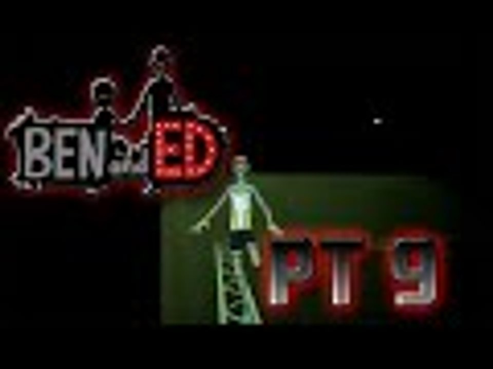 Ben and Ed Pt9 | Cheating the system