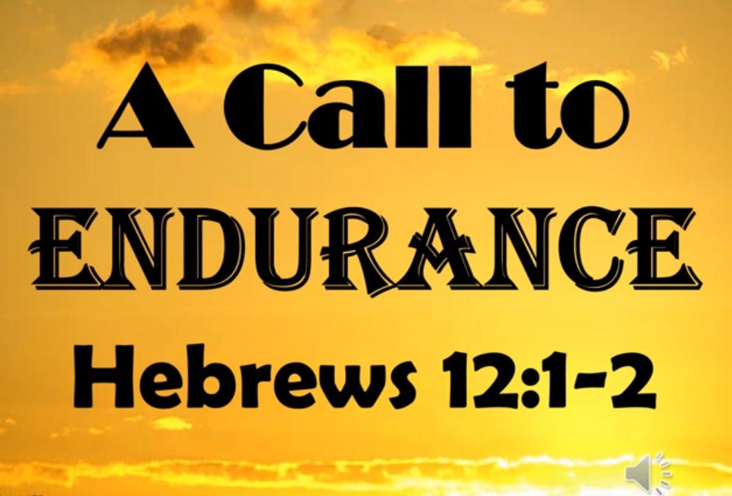 A Call to Endurance