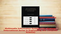 PDF  Multimedia Information Systems The Springer International Series in Engineering and PDF Book Free