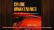 READ THE NEW BOOK   Crude Awakenings Global Oil Security and American Foreign Policy  FREE BOOOK ONLINE