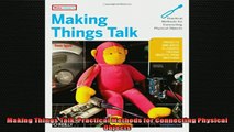READ THE NEW BOOK   Making Things Talk Practical Methods for Connecting Physical Objects  FREE BOOOK ONLINE
