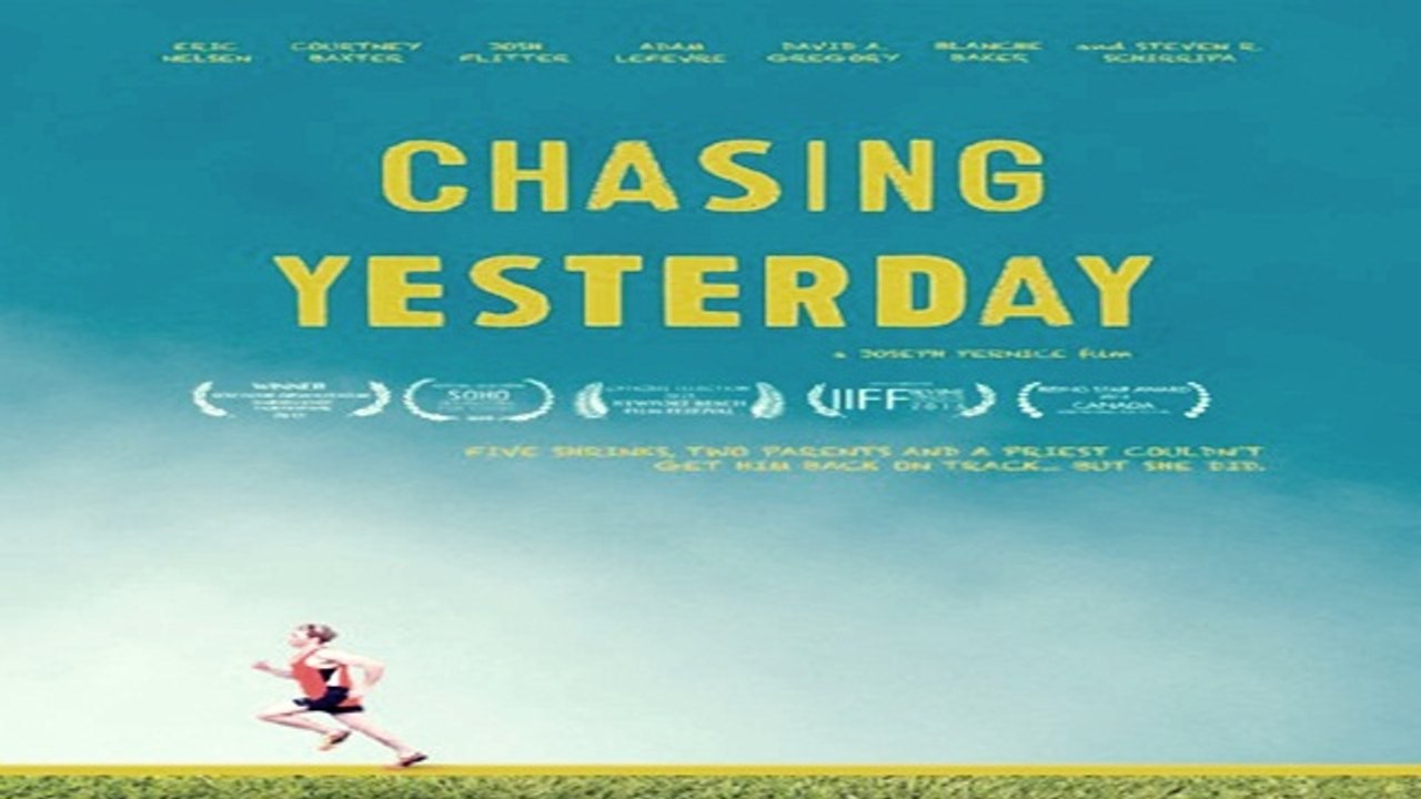 Download Chasing Yesterday Full Movie in English