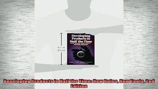 READ PDF DOWNLOAD   Developing Products in Half the Time New Rules New Tools 2nd Edition  FREE BOOOK ONLINE