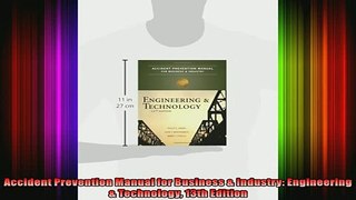 READ THE NEW BOOK   Accident Prevention Manual for Business  Industry Engineering  Technology 13th Edition  BOOK ONLINE