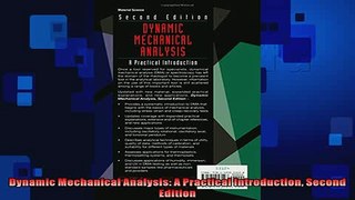 FAVORIT BOOK   Dynamic Mechanical Analysis A Practical Introduction Second Edition  FREE BOOOK ONLINE
